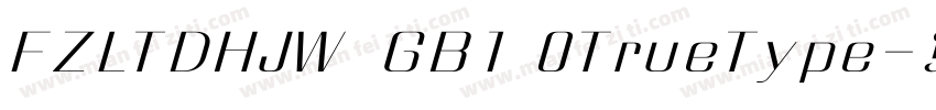 FZLTDHJW  GB1 0TrueType字体转换